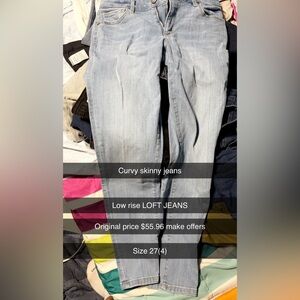 Loft jeans great deal!